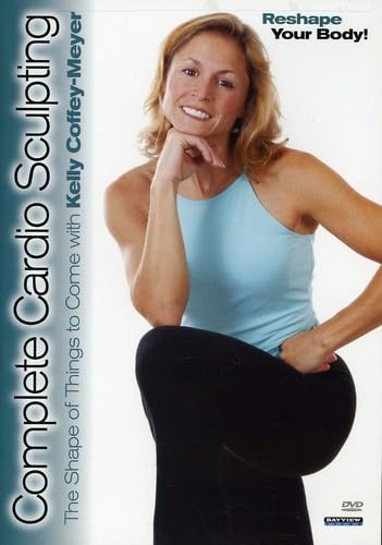 Complete Cardio Sculpting With Kelly Coffey-Meyer [DVD]