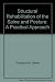 Structural Rehabilitation of the Spine and Posture: A Practical Approach