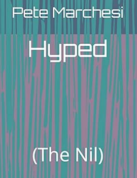 Paperback Hyped: (The Nil) Book
