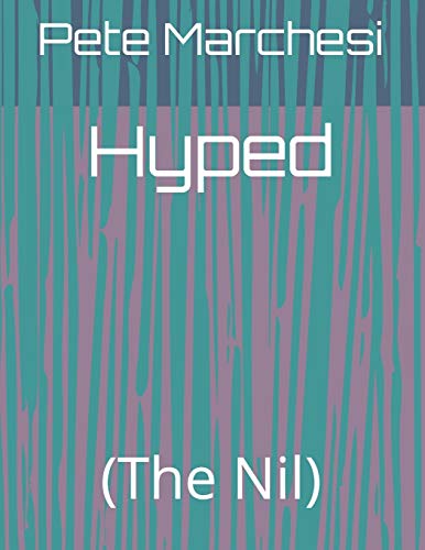 Hyped: (The Nil) B089M2H4KX Book Cover