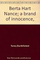 Berta Hart Nance; a brand of innocence, 0890150591 Book Cover