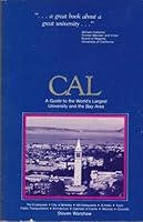 Cal, a Guide to the World's Largest University and the Bay Area 0872970558 Book Cover