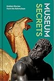 Museum Secrets: Hidden Stories from the Ashmolean (Podbook)