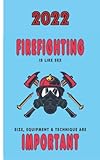 calendario bomberos vigo 2018  2022: Calendario con motivo de bomberos  incluye calendario anual 2021-2023  planificador semanal  mucho espacio para notas  planificador anual  ... de regalo para pequeños y grandes bomberos