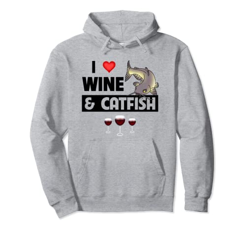 I Love Wine & Catfish Fishing Lakes Hoodie