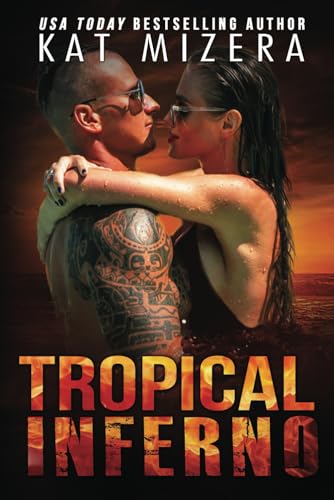 Tropical Inferno (The Inferno Series)
