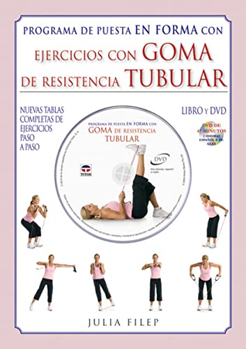 Programa de puesta en forma con ejercicios con goma de resistencia tubular (PASO A PASO)