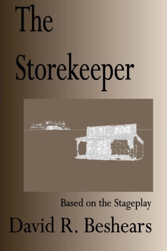The Storekeeper: A Stage Play in Three Acts