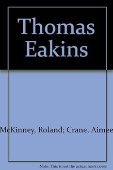 Hardcover Thomas Eakins, ([American artists series]) Book