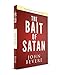 The Bait of Satan Interactive Guide (accompanies the 6-session The Bait of Satan Study)