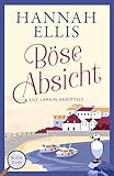 Böse Absicht: Ein spannender Cosy-Krimi auf den Scilly-Inseln (Lily Larkin ermittelt 2)