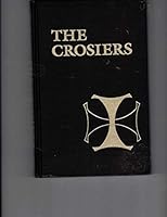 The Crosiers: They Share With Everyone (Religious Order Series) 0814658369 Book Cover