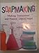Soapmaking Making Transparent and Natural Liquid Soaps