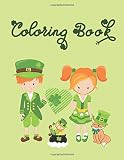 Coloring Book: St Patrick Day coloring book for kids 1-4 ages, Ideal for toddlers and prescholers, 30 Simply Coloring Pages, Leprechauns, Shamrocks, Rainbows e.t.c, Kids Present
