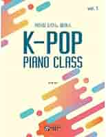 Amazon | 韓国楽譜集 K-POP PIANO CLASS [並行輸入品] | チョ
