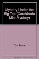 Mystery Under the Big Top (Carolrhoda Mini-Mystery) 0876141750 Book Cover