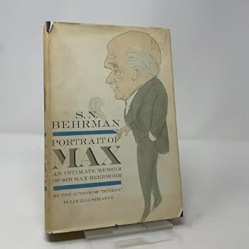 Portrait of Max;: An intimate memoir of Sir Max Beerbohm