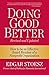 Doing Good Better: How to be an Effective Board Member of a Nonprofit Organization