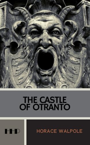 The Castle of Otranto: The 1764 Gothic Literary... B0BQ9B7R22 Book Cover
