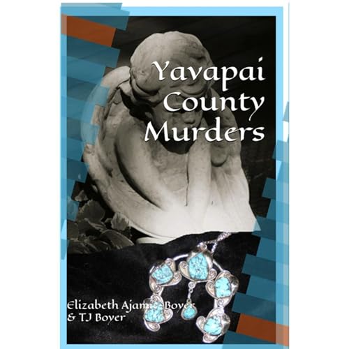 The Yavapai County College Murders Audiolibro Por Elizabeth Ajamie-BOyer arte de portada