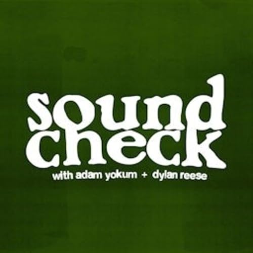 『Soundcheck with Adam Yokum + Dylan Reese』のカバーアート