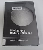 Photography, History & Science 1887694277 Book Cover