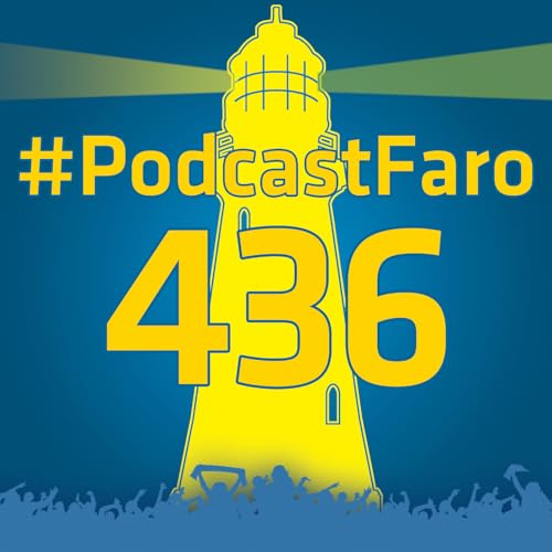 PodcastFaro - JUGANDO ASI TODO ES POSIBLE (Programa 436)