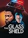 The Glass Shield