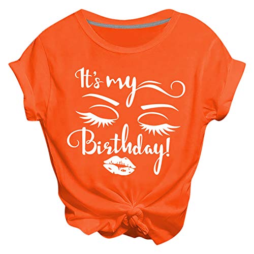 Its My Birthday Shirt For Women Great Graphic Shirt For Birthday Party Funny Letter Printed Shirt Top Orange #TOP30