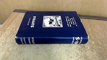 Suffolk: Our Farthest East, (The King's England) - Book  of the King's England