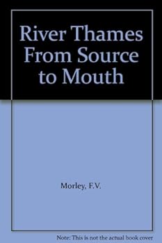 River Thames From Source to Mouth