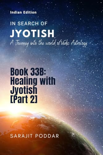 Healing with Jyotish [Part 2]: A Journey into the World of Vedic ...