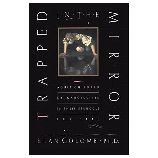 Trapped in the Mirror: Adult Children of Narcissists in their Struggle for Self