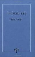 Pilgrim Eye 0972893482 Book Cover