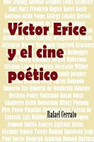 Victor Erice Y El Cine Poetico 1519417829 Book Cover