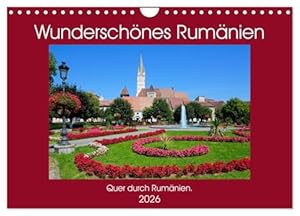 Wunderschönes Rumänien (Wandkalender 2026 DIN A4 quer), CALVENDO Monatskalender: Eine Reise quer durch Rumänien. (CALVENDO Orte)