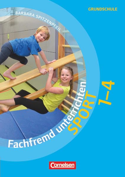 Fachfremd unterrichten - Sport - Klasse 1-4: Kopiervorlagen