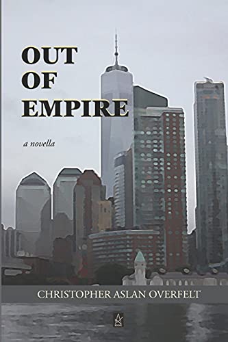 Out of Empire: A Novella