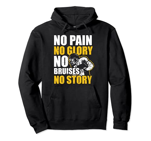 No Pain Glory Bruises Story Design Football Coach Pullover Hoodie