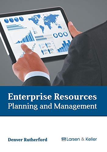 Enterprise Resources: Planning and Management