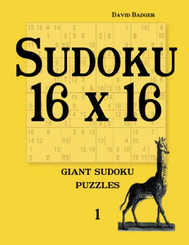 Sudoku 16 x 16: giant sudoku puzzles 1