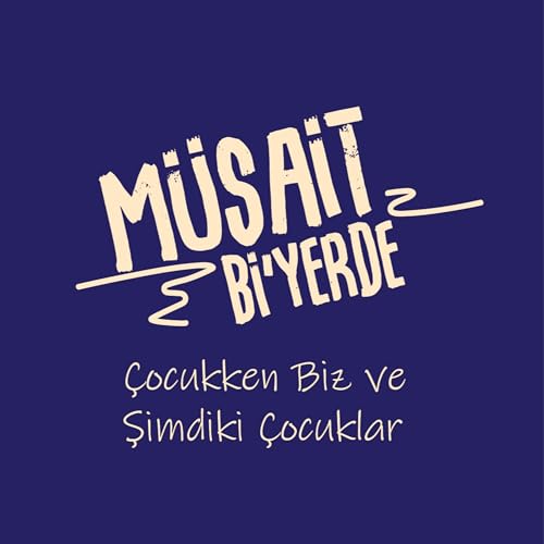 『Çocukken Biz ve Şimdiki Çocuklar』のカバーアート