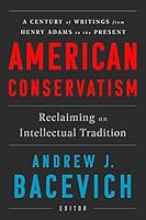 Algopix Similar Product 6 - American Conservatism Reclaiming an
