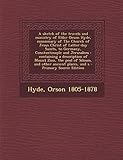 A Sketch of the Travels and Ministry of Elder Orson Hyde, Missionary of the Church of Jesus Christ of Latter-Day Saints, to Germany, Constantinople