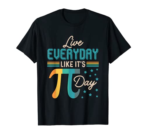 Happy Pi Day Lebe jeden Tag wie sein Pi-Tag 3 14 T-Shirt