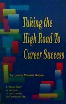 Paperback Taking the High Road to Career Success Book