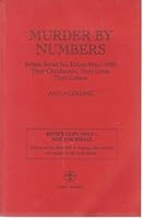Murder by Numbers: British Serial Sex Killers Since 1950: Their Childhoods, Their Lives, Their Crimes 0233991387 Book Cover