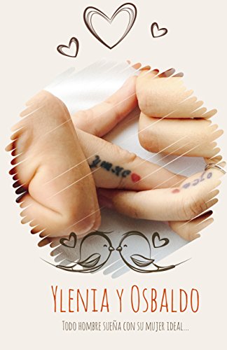YLENIA Y OSBALDO (Spanish Edition)