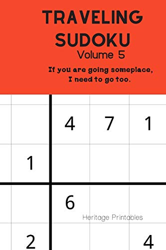 Traveling Sudoku Volume 5: If you are going someplace, I need to go too.