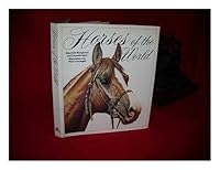 Horses of the World / Maurizio Bongianni and Concetta Mori ; Illustrations by Piero Cozzaglio ; Translated by Simon Pleasance 0831745584 Book Cover